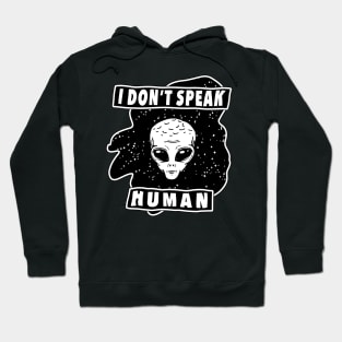 i Don't speak Human Hoodie